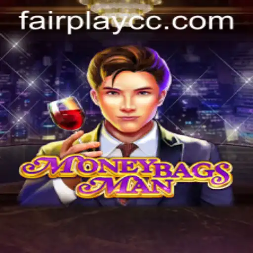Unveiling MoneybagsMan: A New Era of FAIRPLAY Gaming