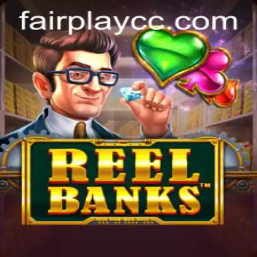 Exploring ReelBanks: A Fairplay Gaming Experience