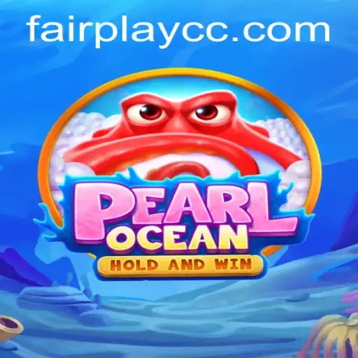 PearlOcean: The Fascinating Game Revolutionizing Fair Play